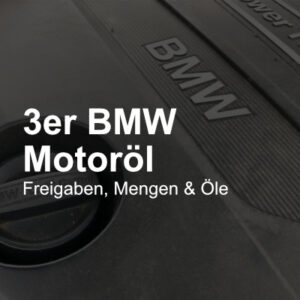 3er BMW Motoroel