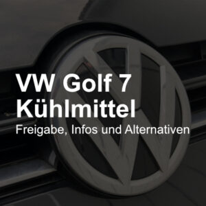 vw golf 7 kuehlmittel