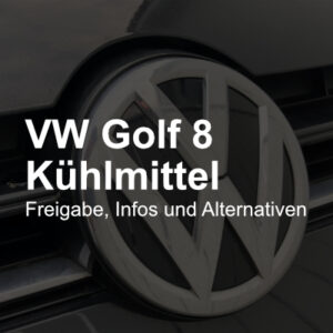 vw golf 8 kuehlmittel