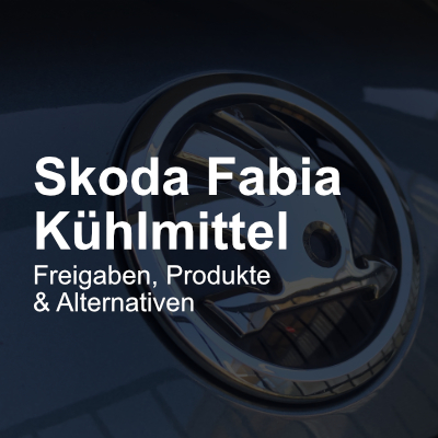 skoda-fabia-kuehlmittel